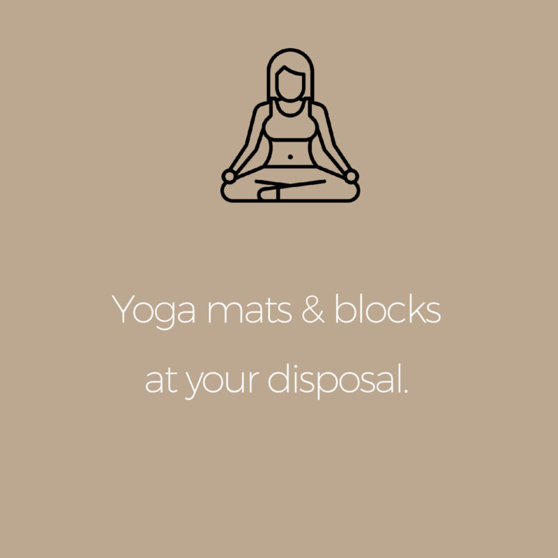 Service included: Yoga mats and blocks at your disposal.